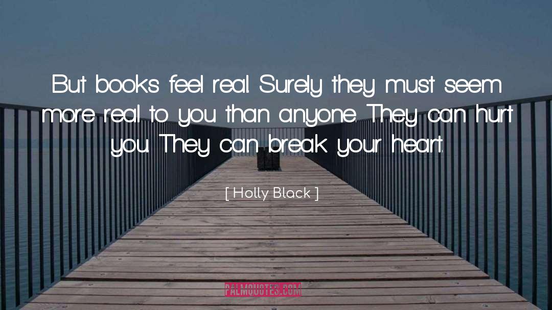 Break Your Heart quotes by Holly Black
