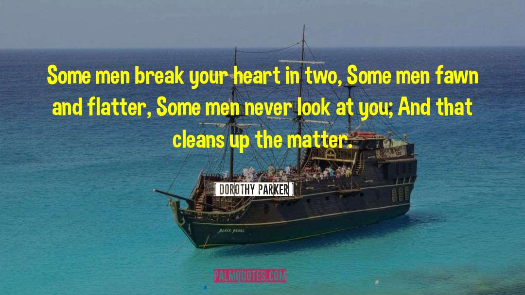 Break Your Heart quotes by Dorothy Parker