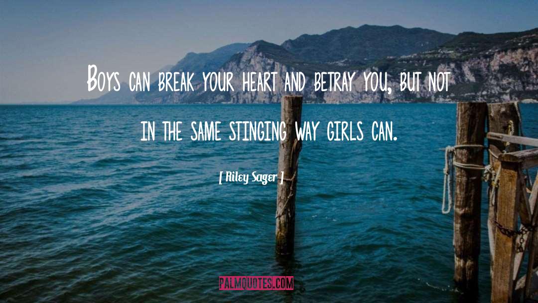 Break Your Heart quotes by Riley Sager