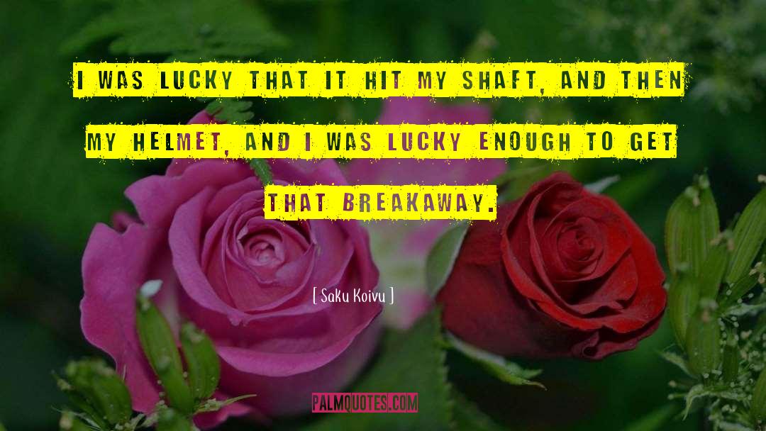 Breakaway quotes by Saku Koivu