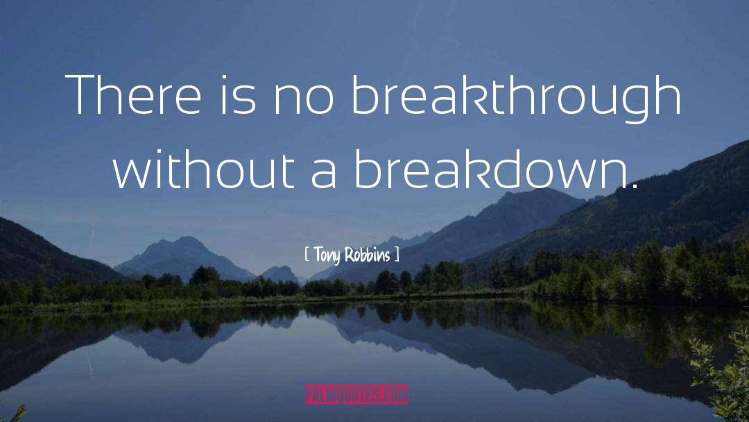 Breakdown quotes by Tony Robbins