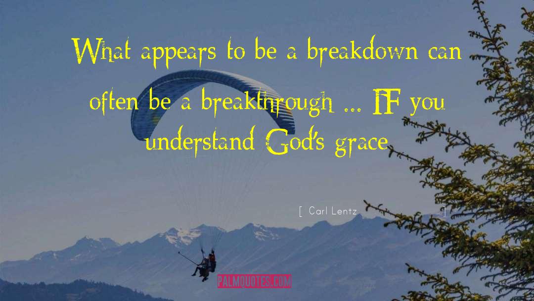 Breakdown quotes by Carl Lentz