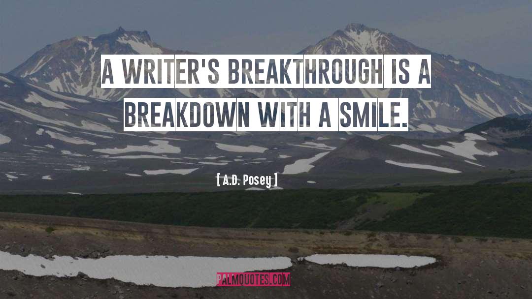 Breakdown quotes by A.D. Posey