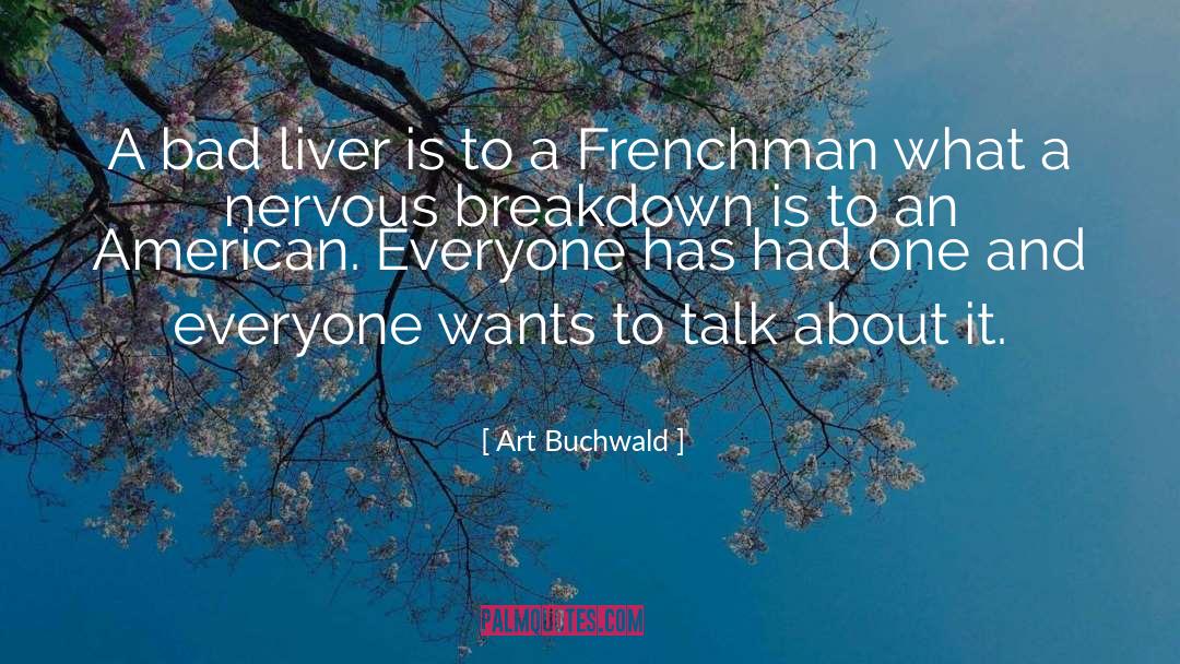 Breakdown Recovery quotes by Art Buchwald