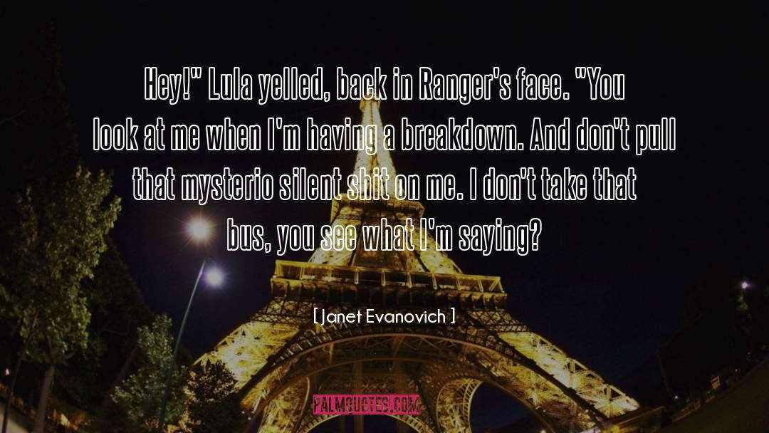 Breakdown Recovery quotes by Janet Evanovich