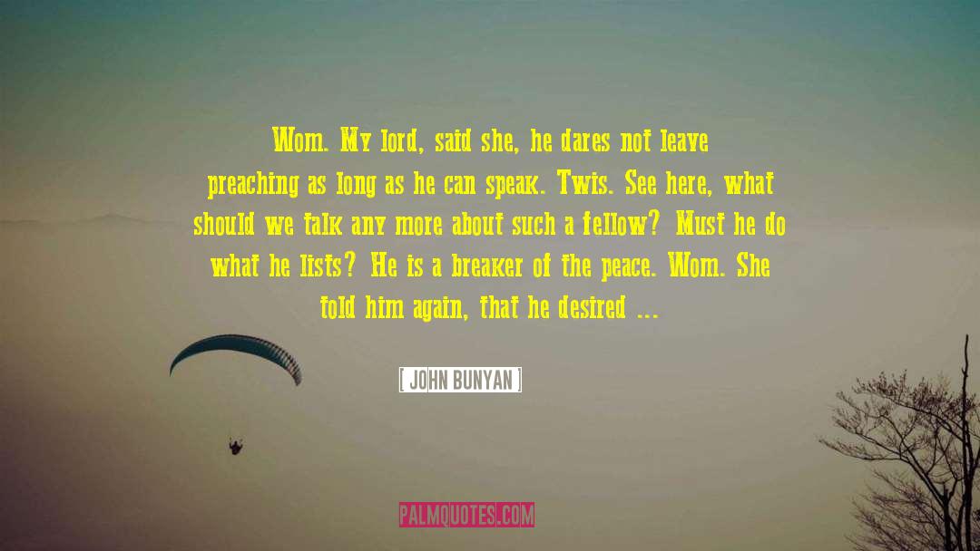 Breaker quotes by John Bunyan
