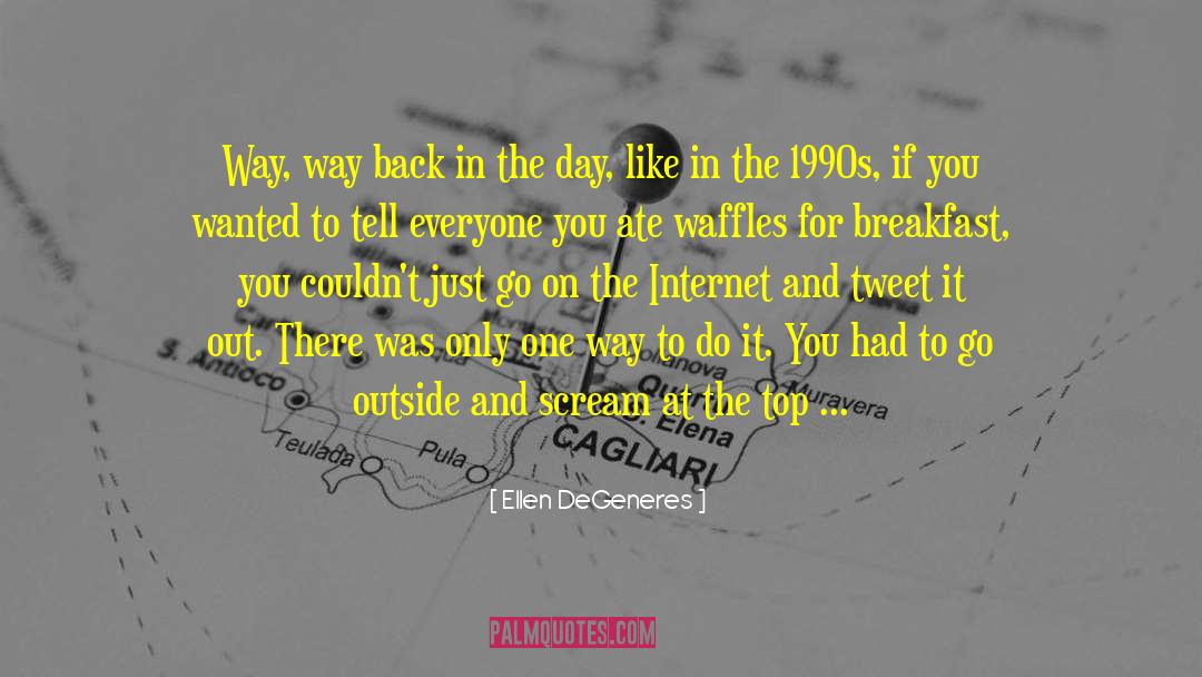 Breakfast At Tiffany S quotes by Ellen DeGeneres