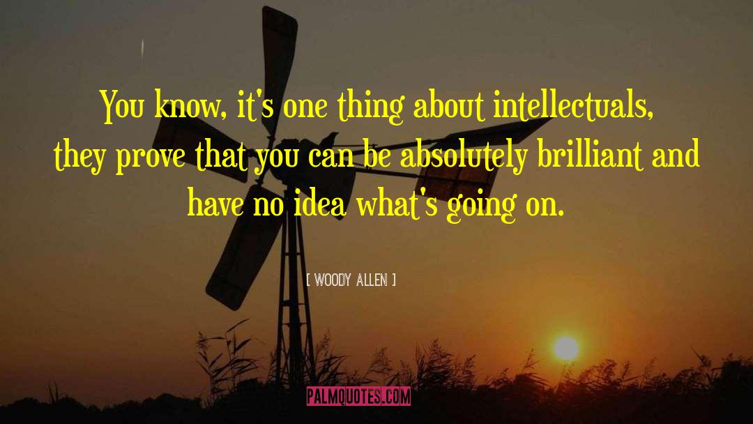 Breakfast Brilliant quotes by Woody Allen
