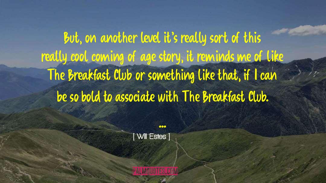 Breakfast Club Basket Case quotes by Will Estes