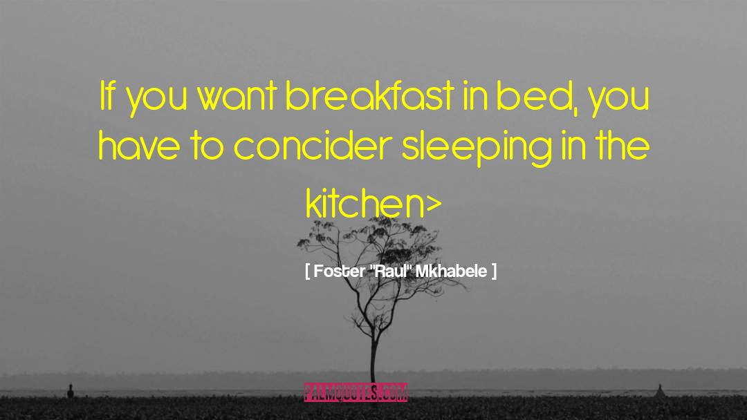 Breakfast In Bed quotes by Foster 