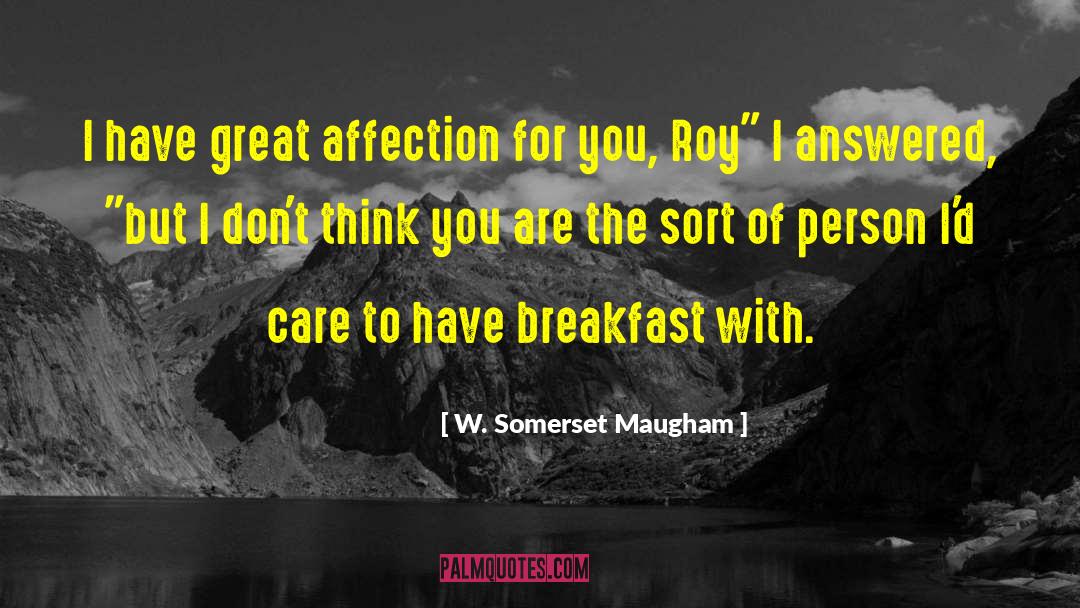 Breakfast Of Champions quotes by W. Somerset Maugham