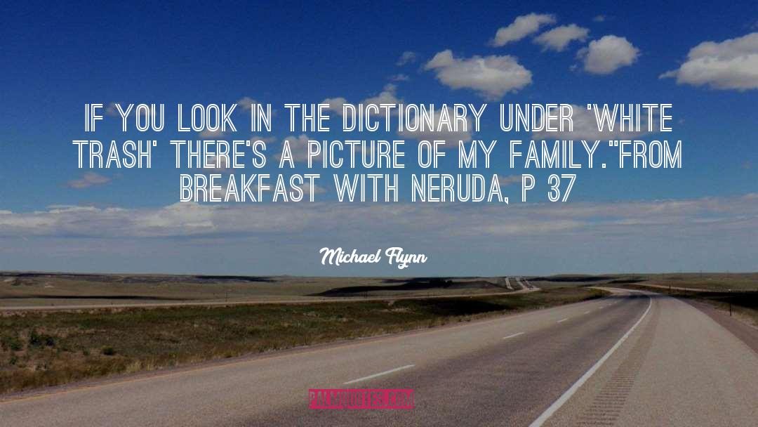 Breakfast quotes by Michael Flynn