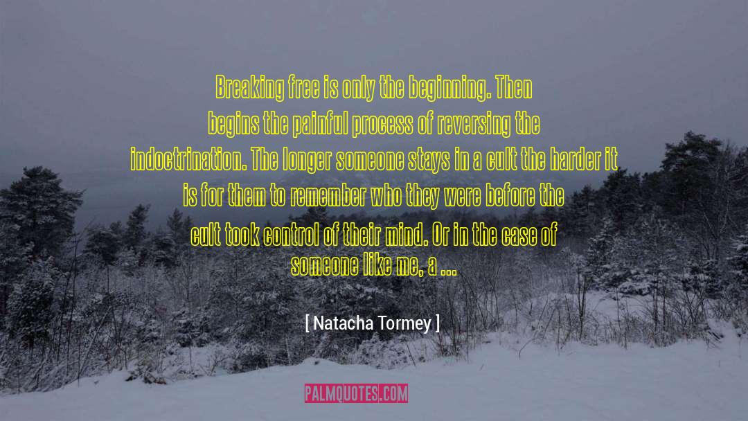 Breaking A Habit quotes by Natacha Tormey