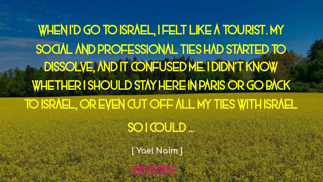 Breaking All Ties quotes by Yael Naim