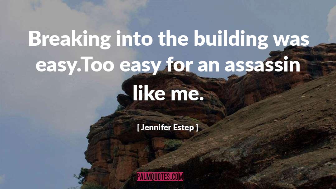 Breaking And Entering quotes by Jennifer Estep