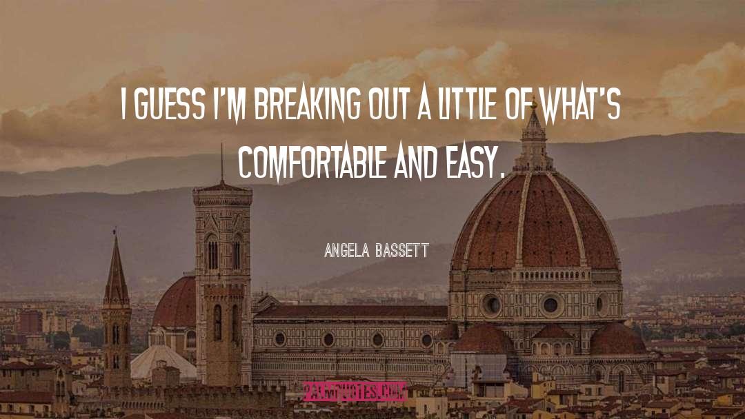 Breaking Apart quotes by Angela Bassett