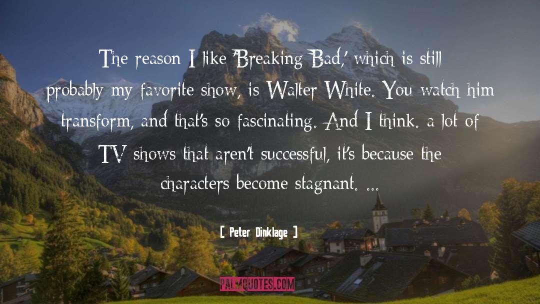 Breaking Bad Habits quotes by Peter Dinklage