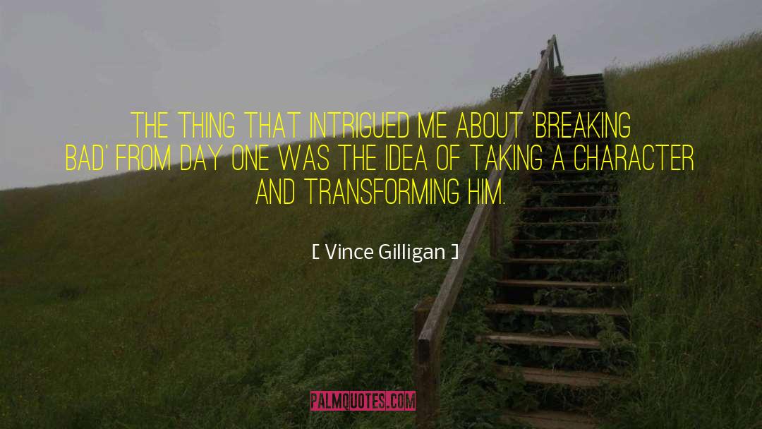 Breaking Bad quotes by Vince Gilligan