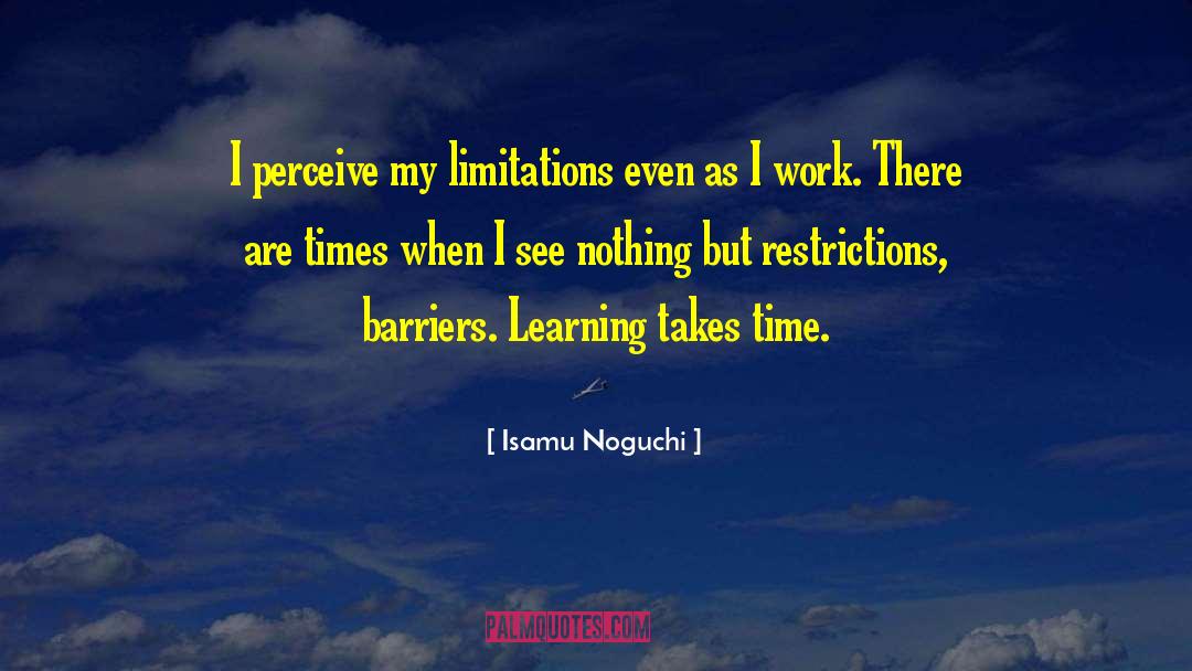Breaking Barriers quotes by Isamu Noguchi