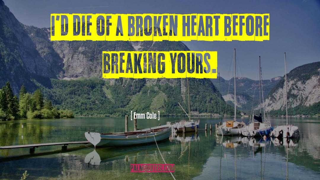 Breaking Chains quotes by Emm Cole