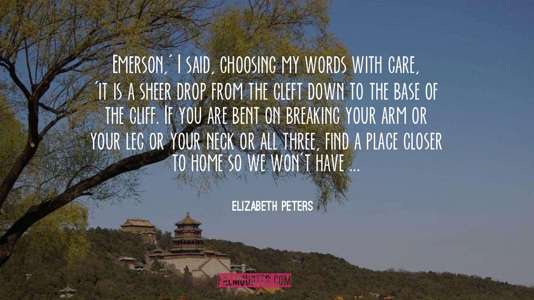Breaking Down Barriers quotes by Elizabeth Peters