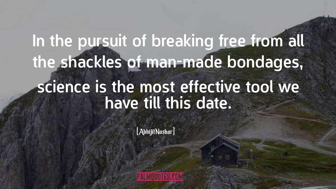 Breaking Free quotes by Abhijit Naskar