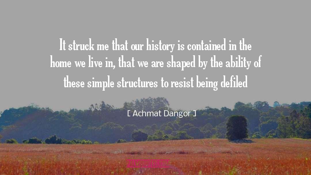 Breaking History quotes by Achmat Dangor