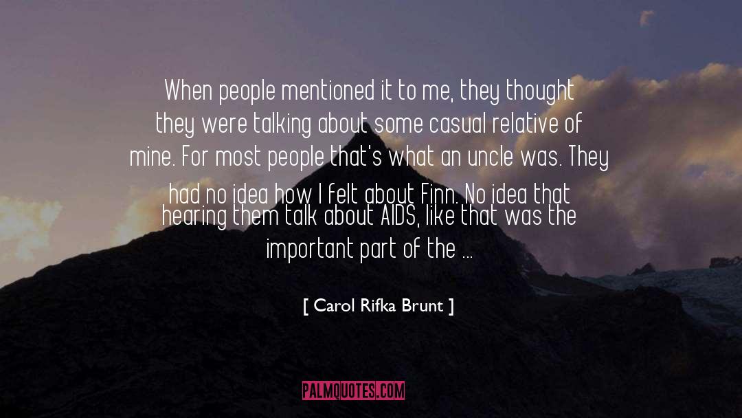 Breaking My Heart quotes by Carol Rifka Brunt