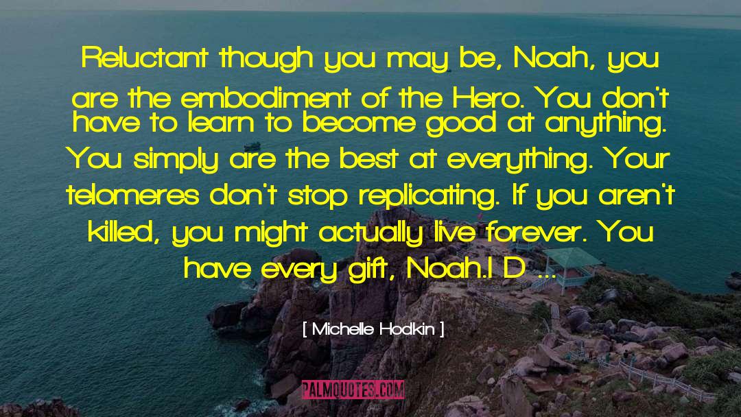 Breaking Noah quotes by Michelle Hodkin