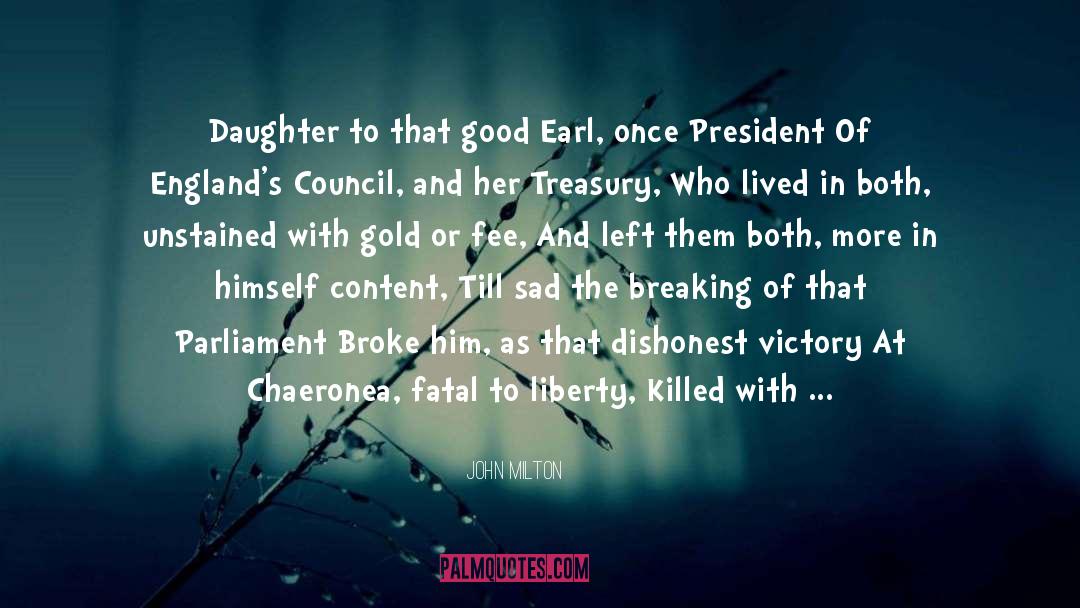 Breaking Old Traditions quotes by John Milton