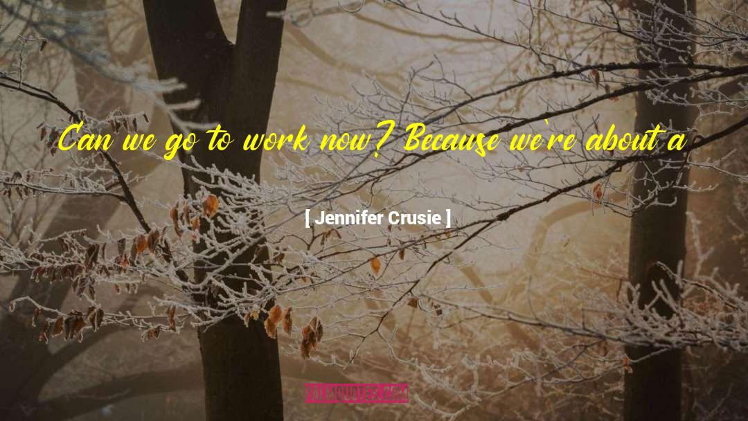 Breaking Out quotes by Jennifer Crusie