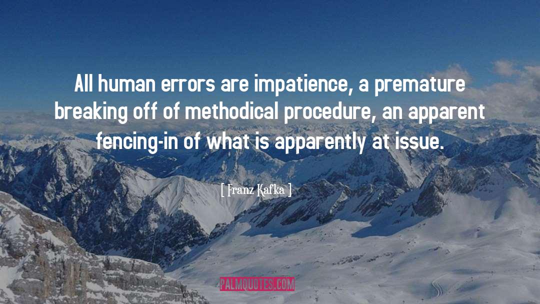 Breaking Point Patience Limit quotes by Franz Kafka