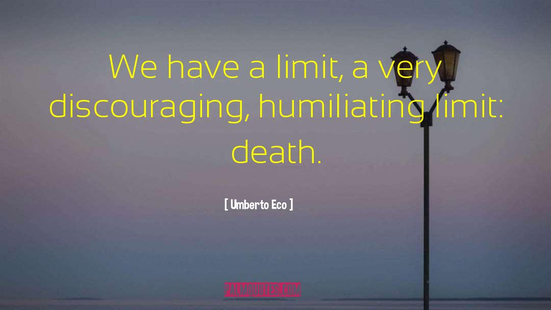 Breaking Point Patience Limit quotes by Umberto Eco