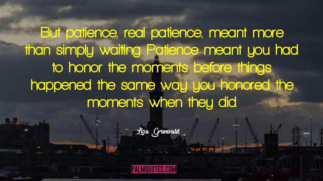 Breaking Point Patience Limit quotes by Lisa Grunwald