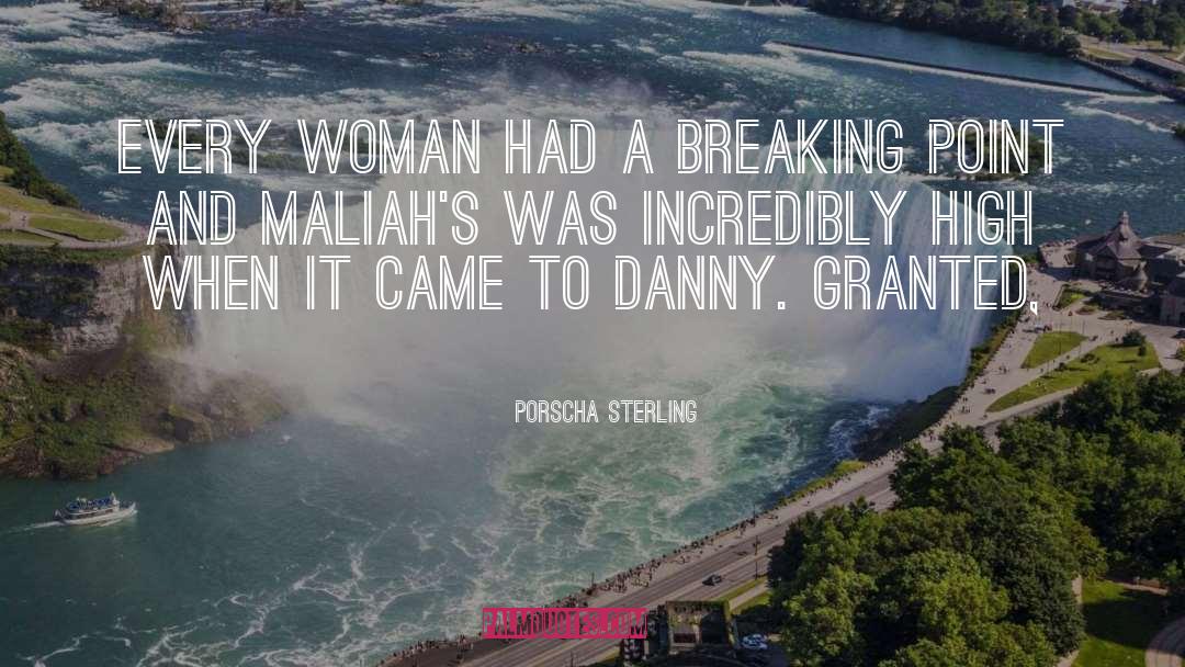 Breaking Point quotes by Porscha Sterling