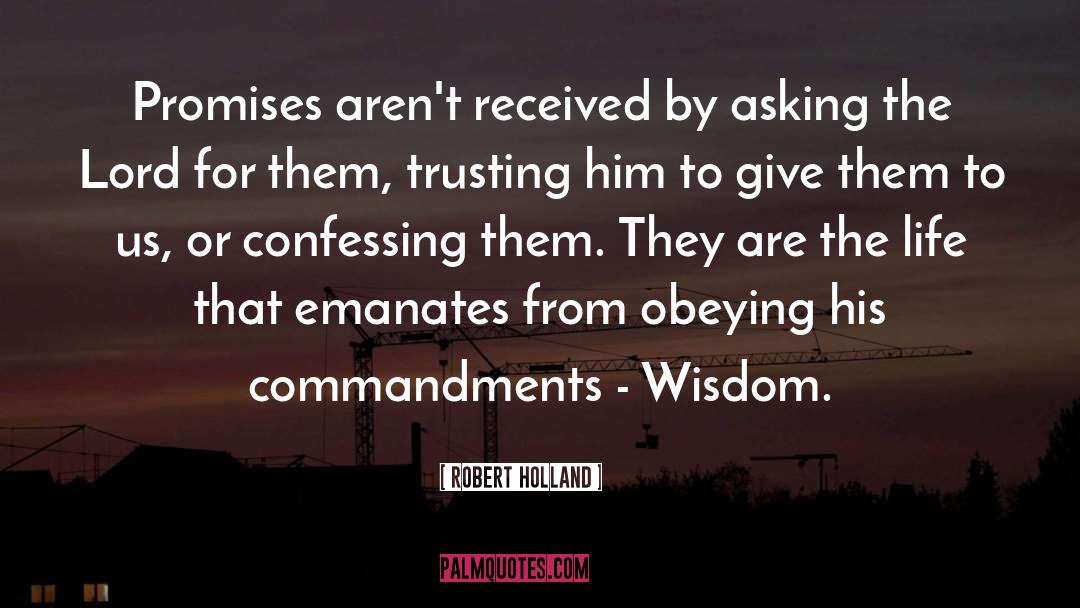 Breaking Promises quotes by Robert Holland