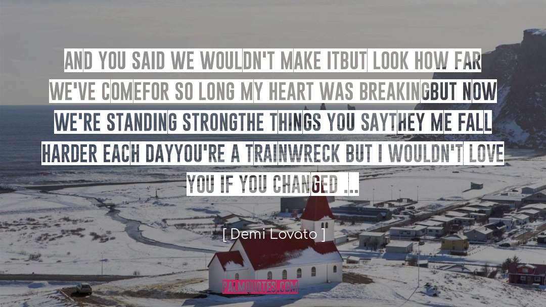 Breaking quotes by Demi Lovato