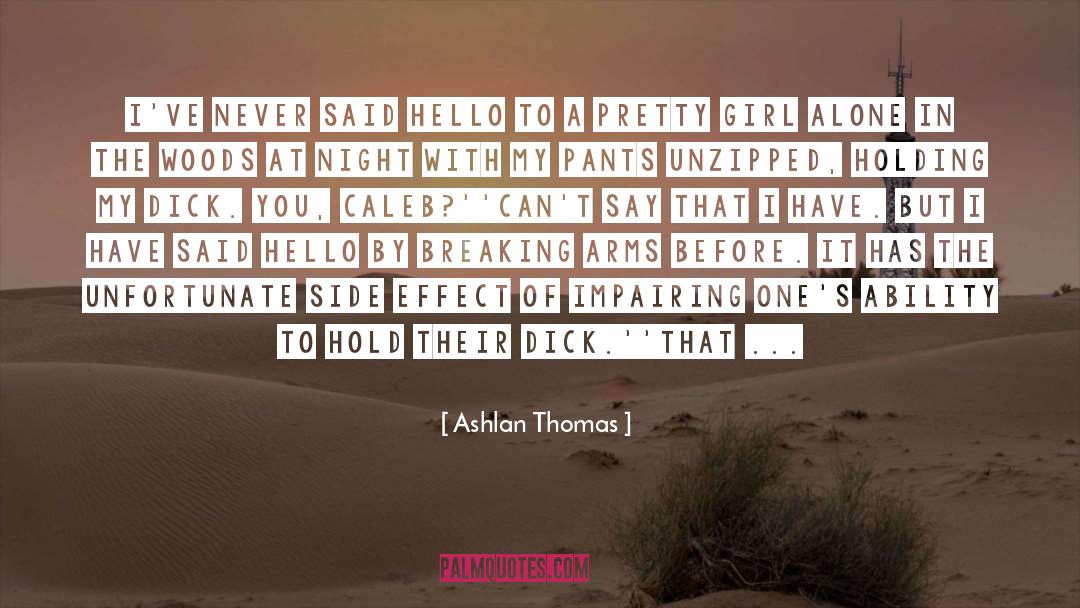 Breaking quotes by Ashlan Thomas