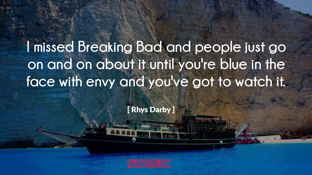Breaking quotes by Rhys Darby