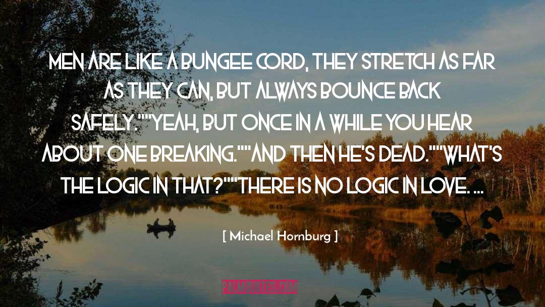 Breaking quotes by Michael Hornburg