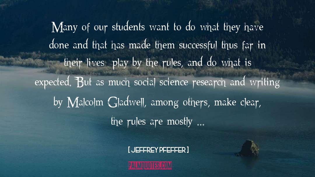Breaking Rules quotes by Jeffrey Pfeffer