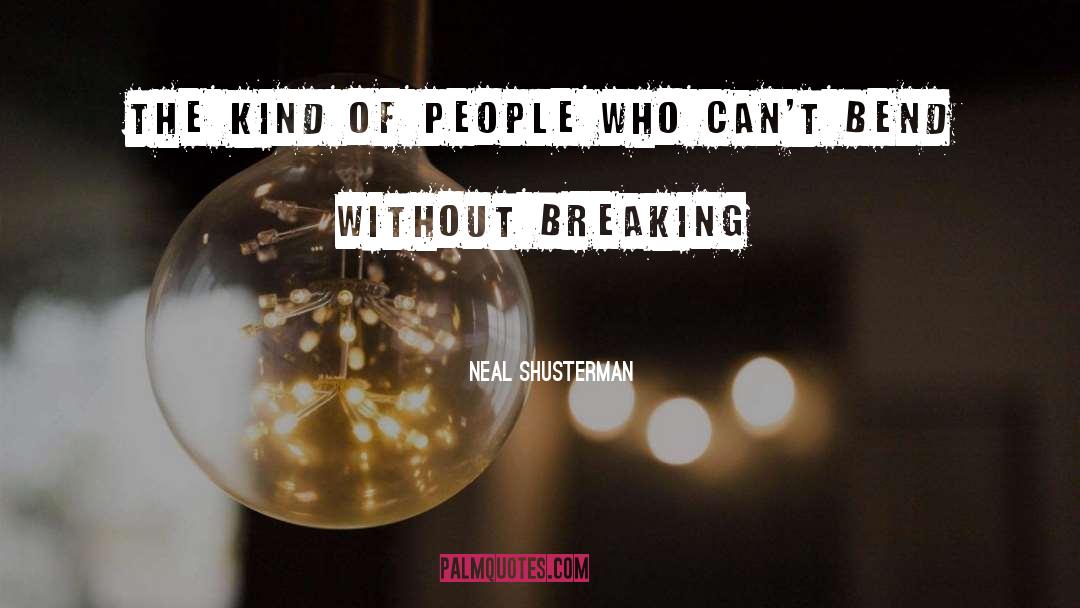 Breaking Rules quotes by Neal Shusterman