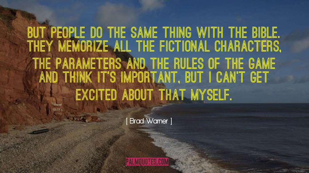 Breaking Rules quotes by Brad Warner