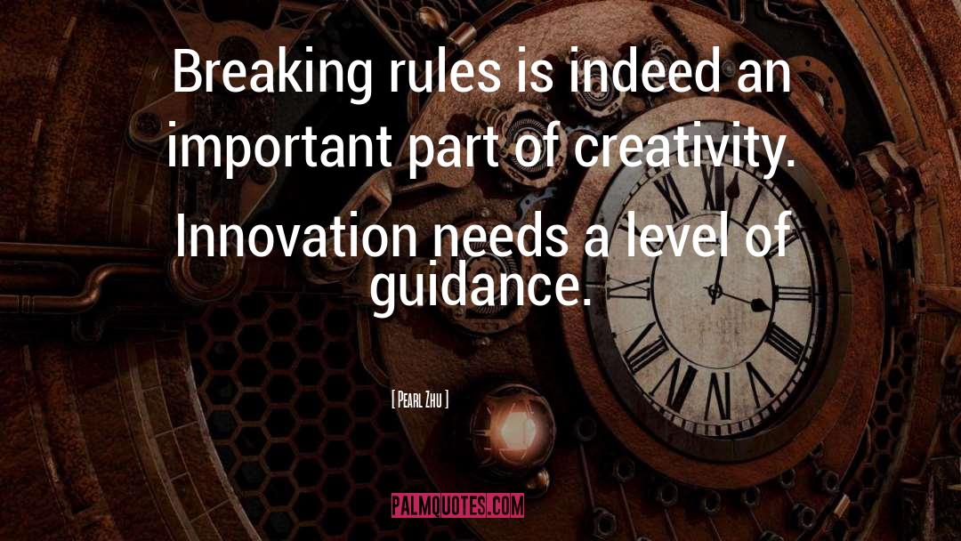 Breaking Rules quotes by Pearl Zhu