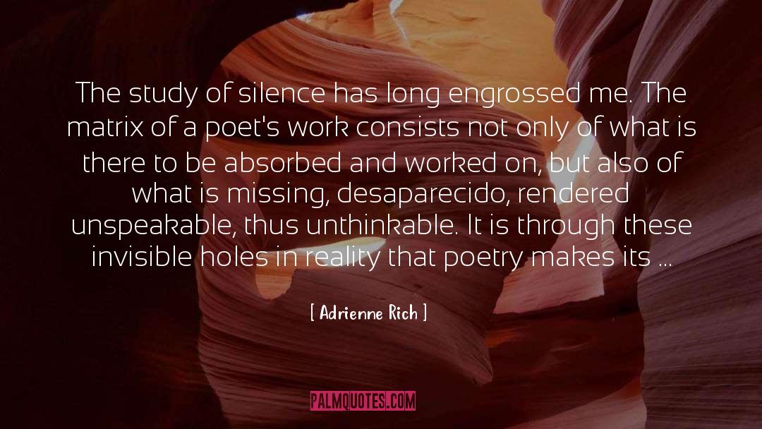 Breaking Silence quotes by Adrienne Rich