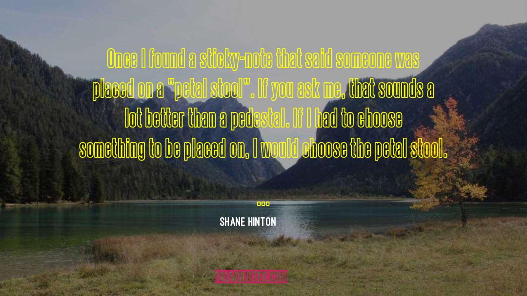 Breaking Someone quotes by Shane Hinton