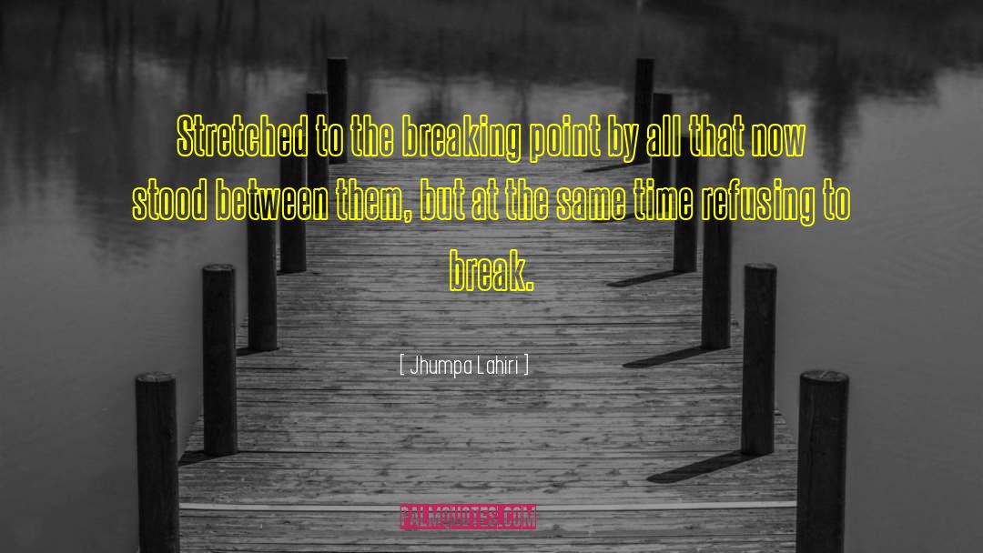 Breaking The Cycle quotes by Jhumpa Lahiri