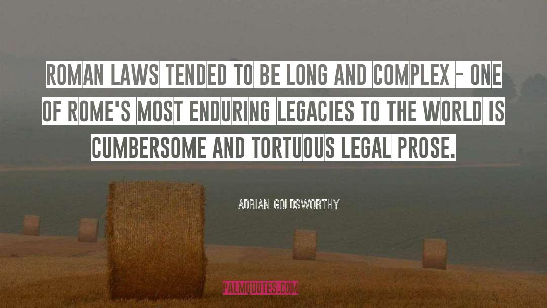 Breaking The Laws quotes by Adrian Goldsworthy
