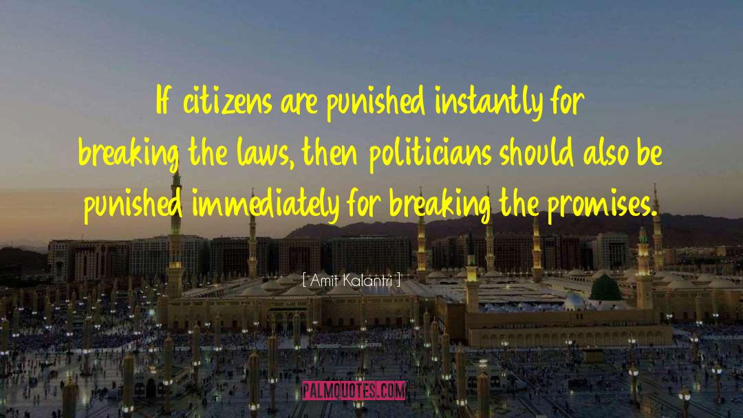 Breaking The Laws quotes by Amit Kalantri