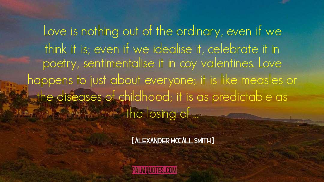 Breaking The Mood quotes by Alexander McCall Smith